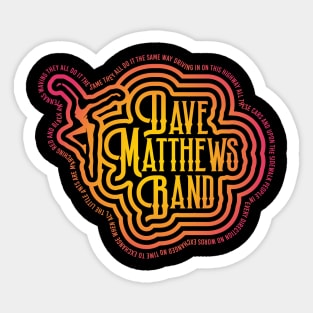 Marching Ants - Dave Matthews Band Lyric Sticker